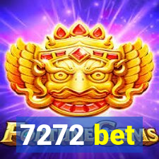 7272 bet